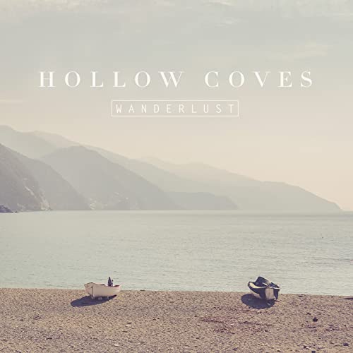 CD cover for Hollow Coves’ “Wanderlust” featuring a coastal landscape.