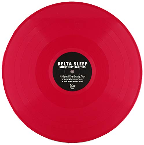 Red vinyl record with black label displaying “Delta Sleep - Ghost City Rarities”.