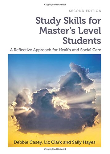 Study Skills for Master's Level Students, second edition: A reflective approach for health and social care