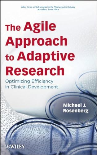 The Agile Approach to Adaptive Research: Optimizing Efficiency in Clinical Development