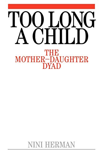 Too Long a Child: The Mother-daughter Dryad