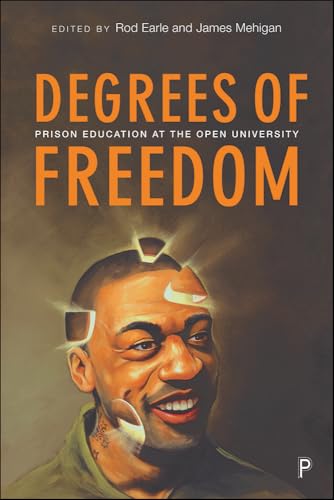 Degrees of Freedom : Prison Education at The Open University