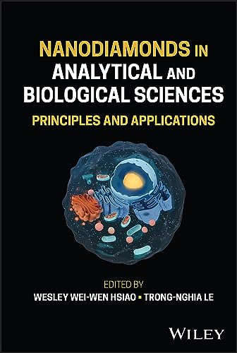 Nanodiamonds in Analytical and Biological Sciences : Principles and Applications