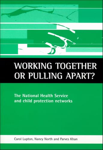 Working together or pulling apart? : The National Health Service and child protection networks