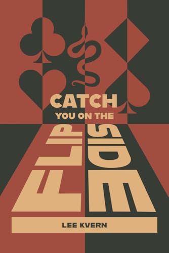 Catch You On The Flipside : a novel