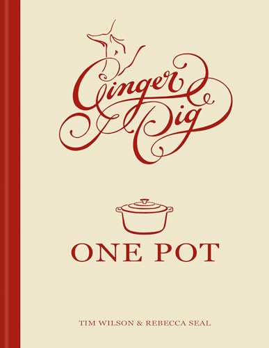 Ginger Pig One Pot : More than 140 deliciously simple one-pot recipes