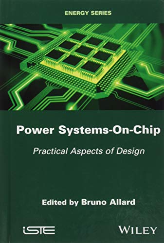 Power Systems-on-Chip: Practical Aspects of Design