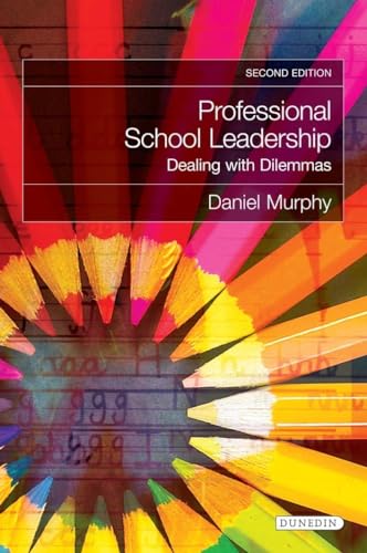 Professional School Leadership: Dealing with Dilemmas