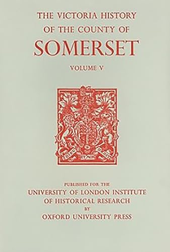 A History of the County of Somerset: Volume V