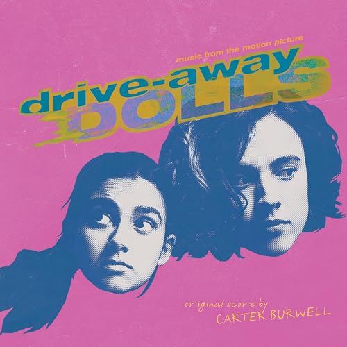 Drive-Away Dolls soundtrack album cover with two women’s faces in halftone.