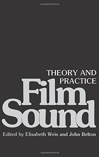 Book cover: "Film Sound: Theory and Practice" with white text on black.
