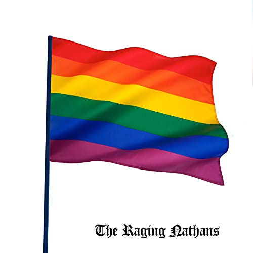 Waving rainbow pride flag with band name "The Raging Nathans" below.