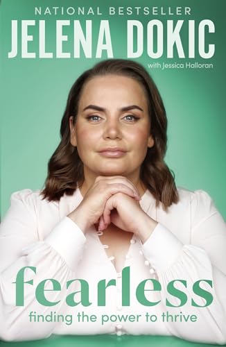 Fearless : Finding the Power to Thrive – From the bestselling author of Unbreakable