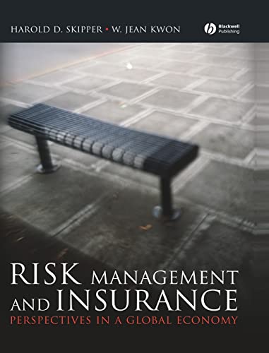 Risk Management and Insurance: Perspectives in a Global Economy