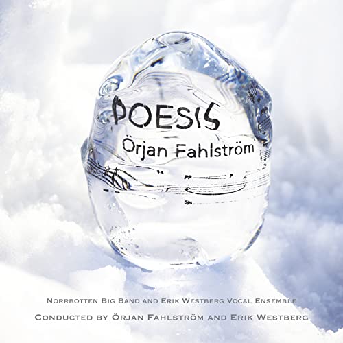 CD cover for "Poesis" by Norrbotten Big Band, featuring icy imagery.