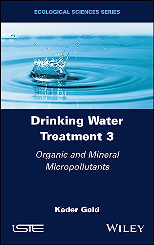 Drinking Water Treatment, Organic and Mineral Micropollutants