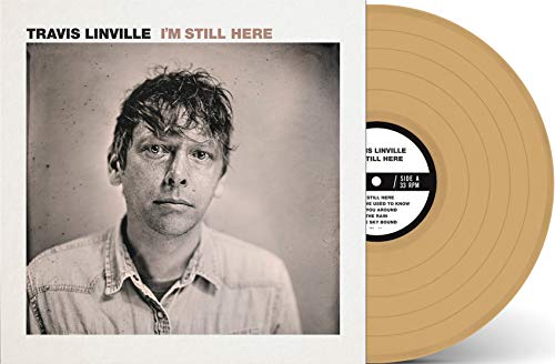 Travis Linville "I'M Still Here" gold vinyl record with portrait cover.