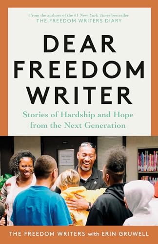 DEAR FREEDOM WRITER