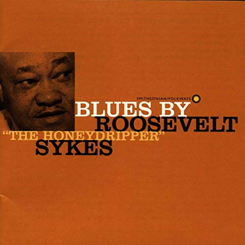 CD cover for Roosevelt Sykes’ “Blues by Roosevelt ‘The Honeydripper’ Sykes.”