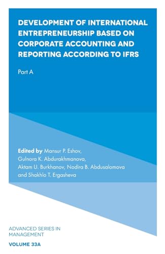 Development of International Entrepreneurship Based on Corporate Accounting and Reporting According to IFRS : Part A