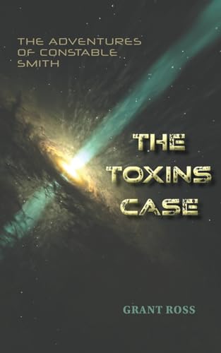 The Toxins Case : The Adventures of Constable Smith