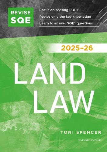 Revise SQE Land Law 2025/26 : SQE1 Revision Guide