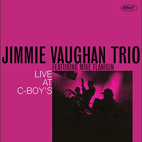 Album cover for Jimmie Vaughan Trio’s “Live At C-Boys” with musicians.
