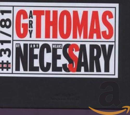 CD cover for Thomas Gary’s “By Any Means Necessary” album.