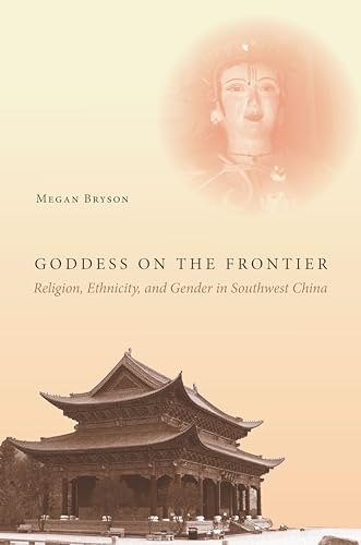 Goddess on the Frontier: Religion