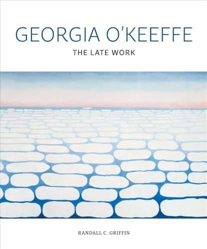 Georgia O'Keeffe : The Late Work