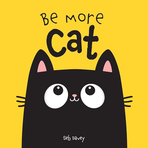 Be More Cat
