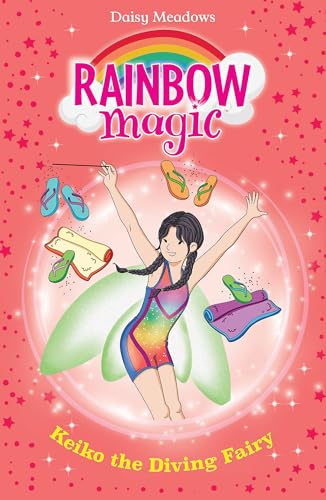Rainbow Magic: Keiko the Diving Fairy : The Water Sports Fairies Book 4
