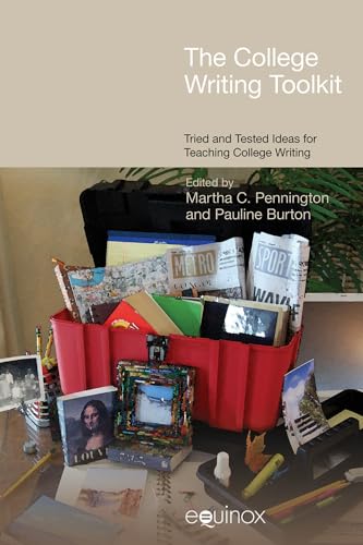 The College Writing Toolkit : Tried and Tested Ideas for Teaching College Writing