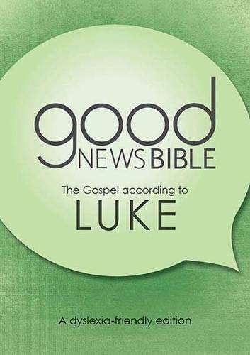 The Gospel according to Luke : A dyslexia-friendly edition