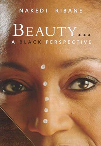 Beauty : A Black Perspective