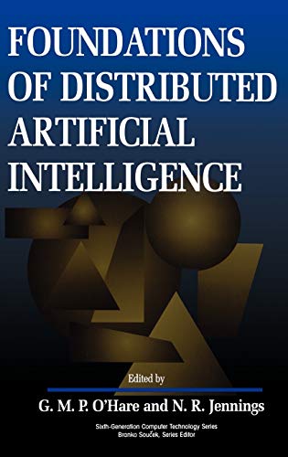 Foundations of Distributed Artificial Intelligence