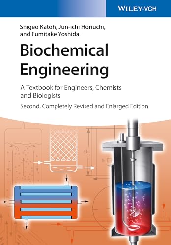 Biochemical Engineering : A Textbook for Engineers, Chemists and Biologists