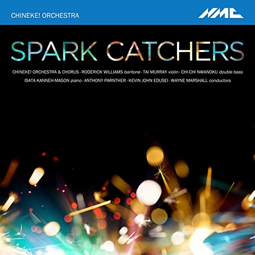 CD cover for Chineke! Orchestra & Chorus’s “Spark Catchers” album.