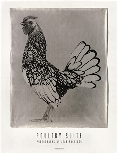 JEAN PAGLIUSO: THE POULTRY SUITE