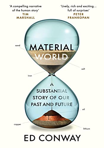 Material World: A Substantial Story of Our Past and Future