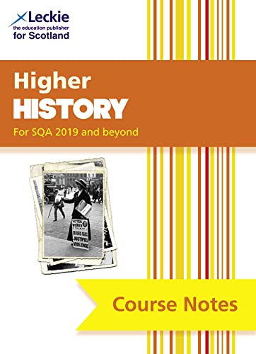 Higher History (second edition): Comprehensive Textbook to Learn CfE Topics (Leckie Course Notes)
