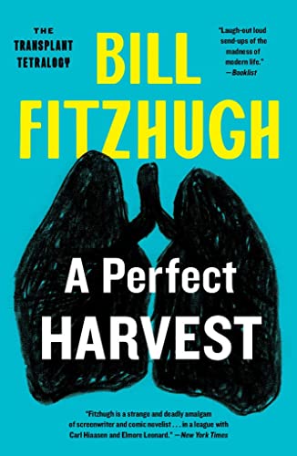 A Perfect Harvest (Transplant Tetralogy)