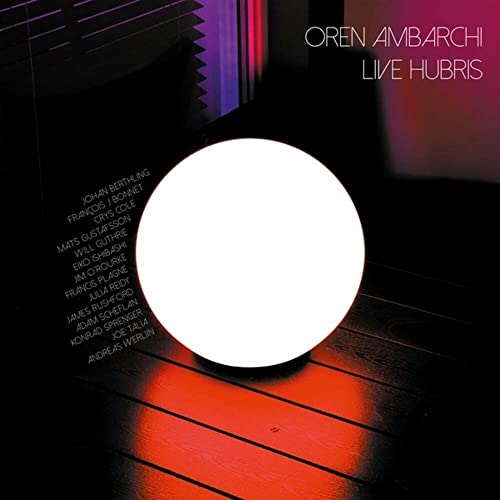 Vinyl album cover for Oren Ambarchi's Live Hubris, featuring a glowing orb.