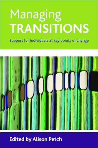 Managing transitions : Support for individuals at key points of change
