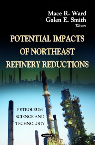 Potential Impacts of Northeast Refinery Reduction
