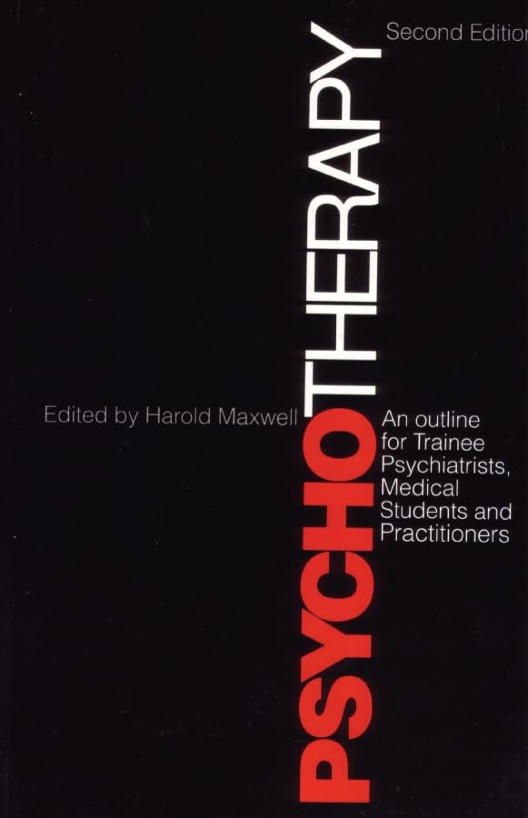 Psychotherapy: An Outline of for Trainee Psychiatrists
