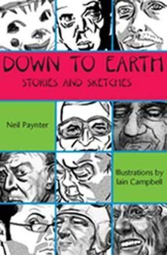 Down to Earth : Stories and Sketches