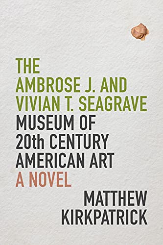 The Ambrose J. and Vivian T. Seagrave Museum of 20th-Century American Art