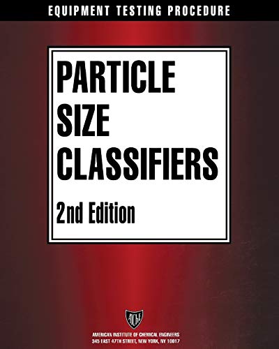 AIChE Equipment Testing Procedure - Particle Size Classifiers