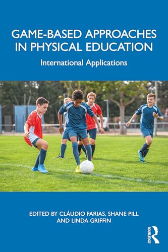 Game-based Approaches in Physical Education : International Applications